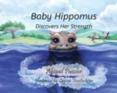 Image for Baby Hippomus Discovers Her Strength