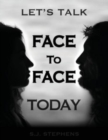 Image for Let&#39;s Talk Face to Face Today