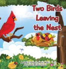 Image for Two Birds Leaving The Nest