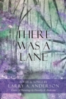 Image for There Was A Lane