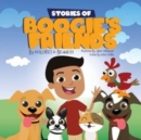 Image for Stories of Boogie&#39;s Friends