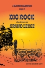 Image for Big Rock : Grand Ledge