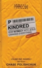 Image for Kindred : How Intimacy with Jesus Changes Everything