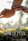 Image for Spiritual Growth Plan : Preparing for an Abundant Harvest