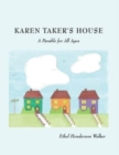 Image for Karen Taker&#39;s House : A Parable for All Ages