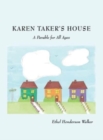 Image for Karen Taker&#39;s House : A Parable for All Ages