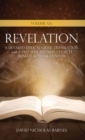 Image for Volume XX Revelation : A Detailed Biblical Greek Translation with A Free Will Baptist&#39;s Church Sunday School Analysis