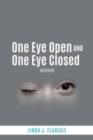 Image for One Eye Open and One Eye Closed