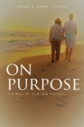 Image for On Purpose : Ten Ways We Seek God Together