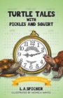 Image for Turtle Tales with Pickles and Squirt