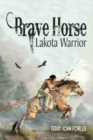 Image for Brave Horse Lakota Warrior