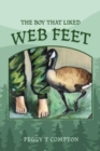 Image for The Boy That Liked Web Feet