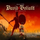 Image for Journeys of Faith David &amp; Goliath : Be Brave
