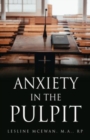 Image for Anxiety in the Pulpit