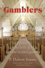 Image for Gamblers : The tested and tried life of a pastor Vs. Jack the little devil &amp; Jack the reckless gambler