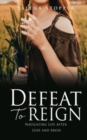 Image for Defeat To Reign