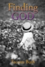 Image for Finding GOD
