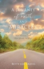Image for A Journey of Faith and Miracles