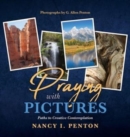 Image for Praying with Pictures : Paths to Creative Contemplation