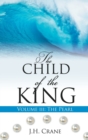 Image for The Child of the King Volume III