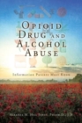 Image for Opioid Drug and Alcohol Abuse