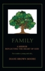 Image for Family : A Mirror Reflecting the Heart of God