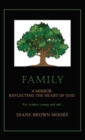 Image for Family : A Mirror Reflecting the Heart of God