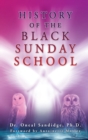 Image for History of the Black Sunday School