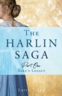 Image for The Harlin Saga : Part One: Sara&#39;s Legacy
