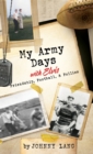 Image for My Army Days with Elvis : Friendship, Football, &amp; Follies