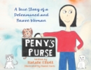 Image for Peny&#39;s Purse : A True Story of a Determined and Brave Woman