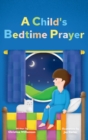 Image for A Child&#39;s Bedtime Prayer