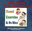 Image for Aunt Nancy&#39;s Three Rules for Life
