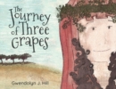 Image for Journey of Three Grapes
