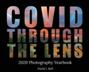 Image for Covid Through The Lens