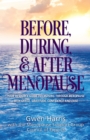 Image for Before, During, and After Menopause