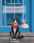 Image for Oh Where, Oh Where Could That Silly Dog Be?