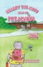 Image for Hillary the Hippo Goes to Preschool