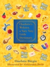 Image for Charlotte&#39;s Webster : A Vary Very Little Dictionary