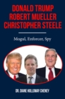 Image for Donald Trump, Robert Mueller, Christopher Steele
