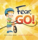 Image for Fear, Go!