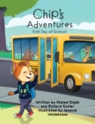 Image for Chip&#39;s Adventures : First Day of School