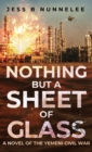 Image for Nothing but a Sheet of Glass