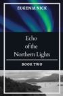 Image for Echo of the Northern Lights : Northern Lights Series: Book Two