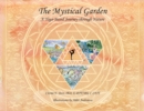Image for The Mystical Garden : A Yoga-Based Journey through Nature