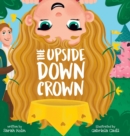 Image for The Upside-Down Crown