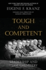 Image for Tough and Competent : Leadership and Team Chemistry