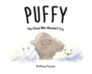 Image for Puffy the Cloud Who Wouldn&#39;t Cry