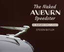 Image for The Naked Auburn Speedster : An Auburn Family Legacy