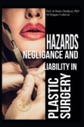 Image for Hazards, Negligence, and Liability in Plastic Surgery